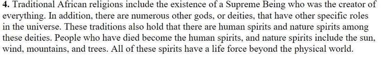 The passage suggests that Africans traditionally believed that... A. deities exist-example-1