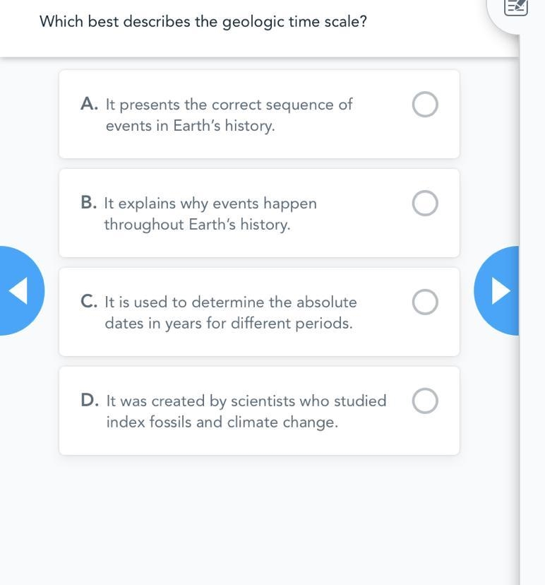 Which best describes the geologic time scale? A. It presents the correct sequence-example-1