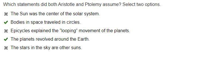 Which statements did both Aristotle and Ptolemy assume ? tell me all that apply. A-example-1