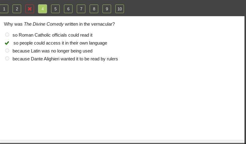 Why was The Divine Comedy written in the vernacular? so Roman Catholic officials could-example-1