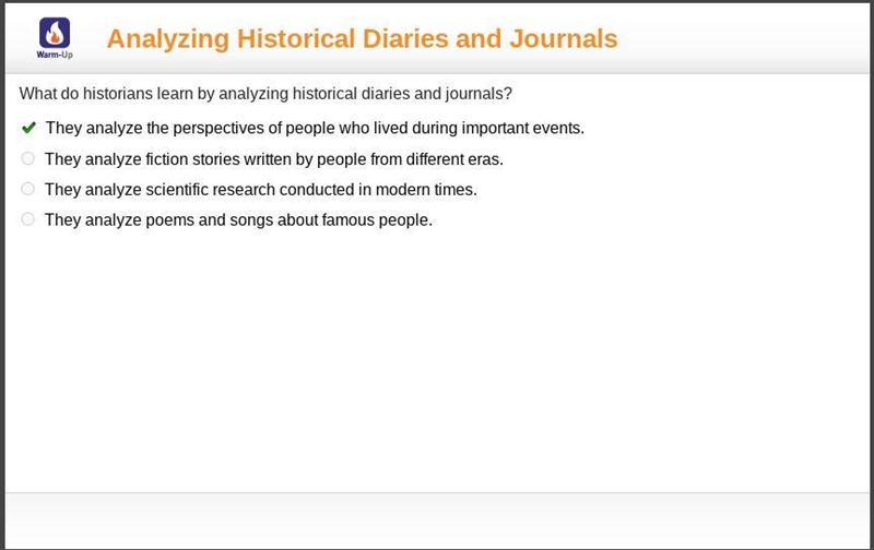 What do historians learn by analyzing historical diaries and journals? They analyze-example-1