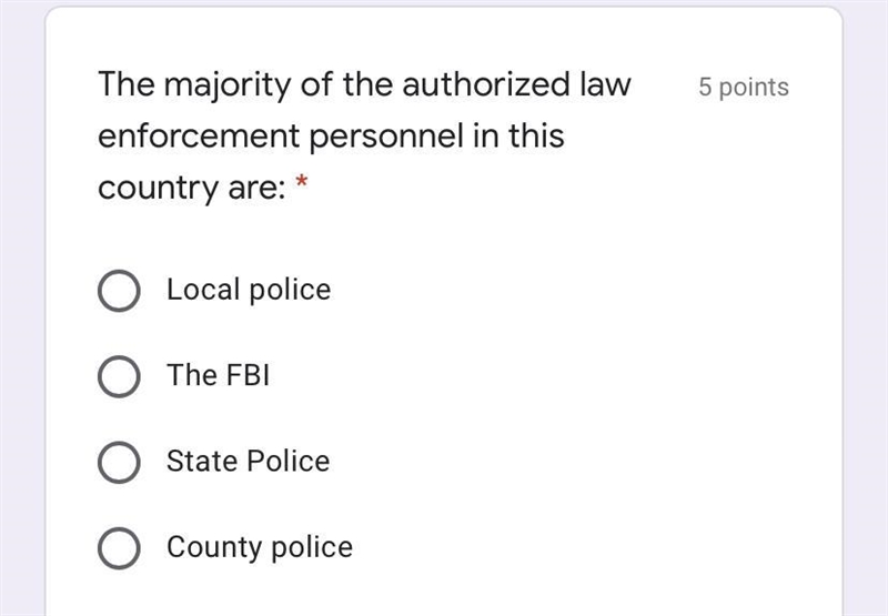 The majority of the authorized law enforcement personnel in this country are:-example-1