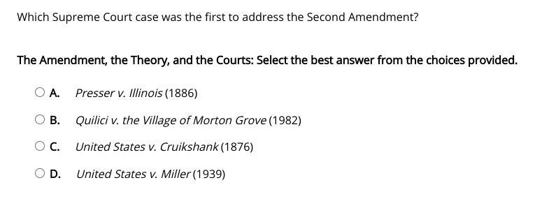 Which Supreme Court case was the first to address the Second Amendment?-example-1