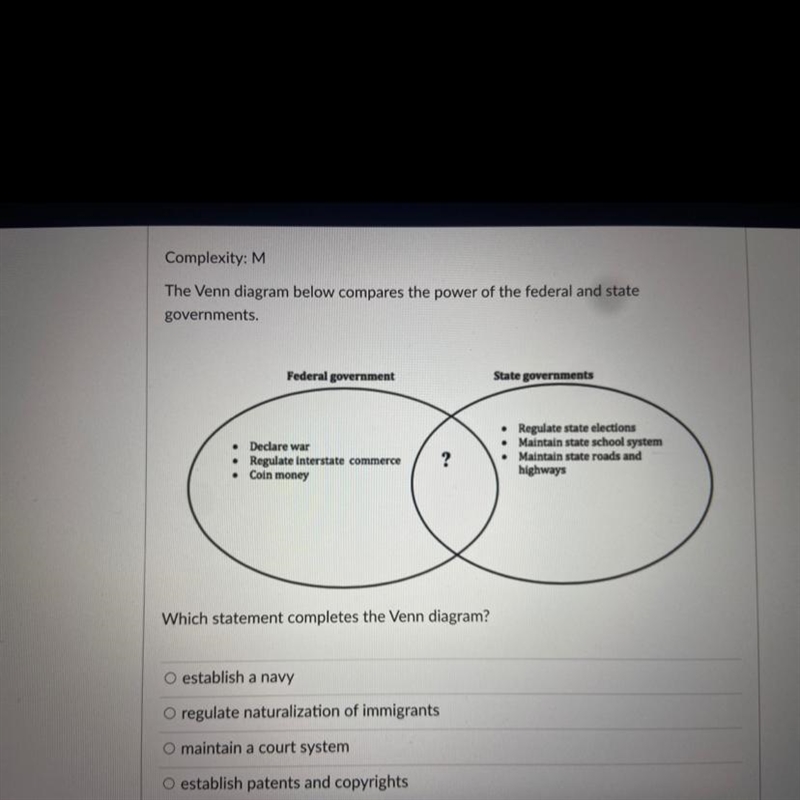 The answer choices are - establish a navy - regulate naturalization of immigrants-example-1