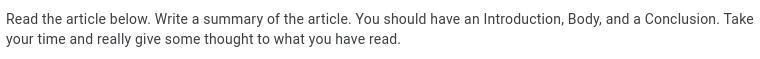 Write a summary of the article. You should have an Introduction, Body, and a Conclusion-example-4