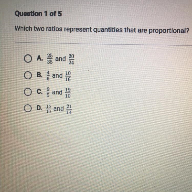 Which two ratios represent quantities that are proportional? 20 24 10 O A. and O B-example-1