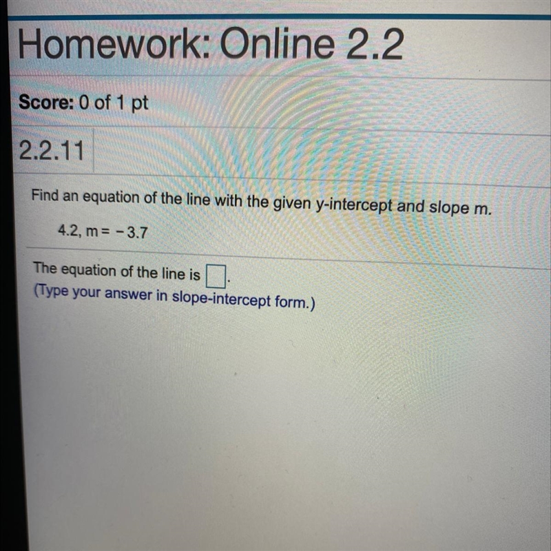 Find an equation of the line with the given y-intercept and slope m. 4.2, m= -3.7 The-example-1