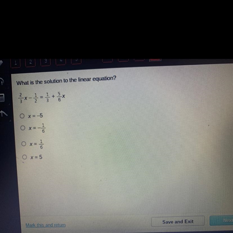 What’s the solution to the linear equation? 2/3x-1/2=1/3+5/6x a. x=-5 b. x=-1/6 c-example-1