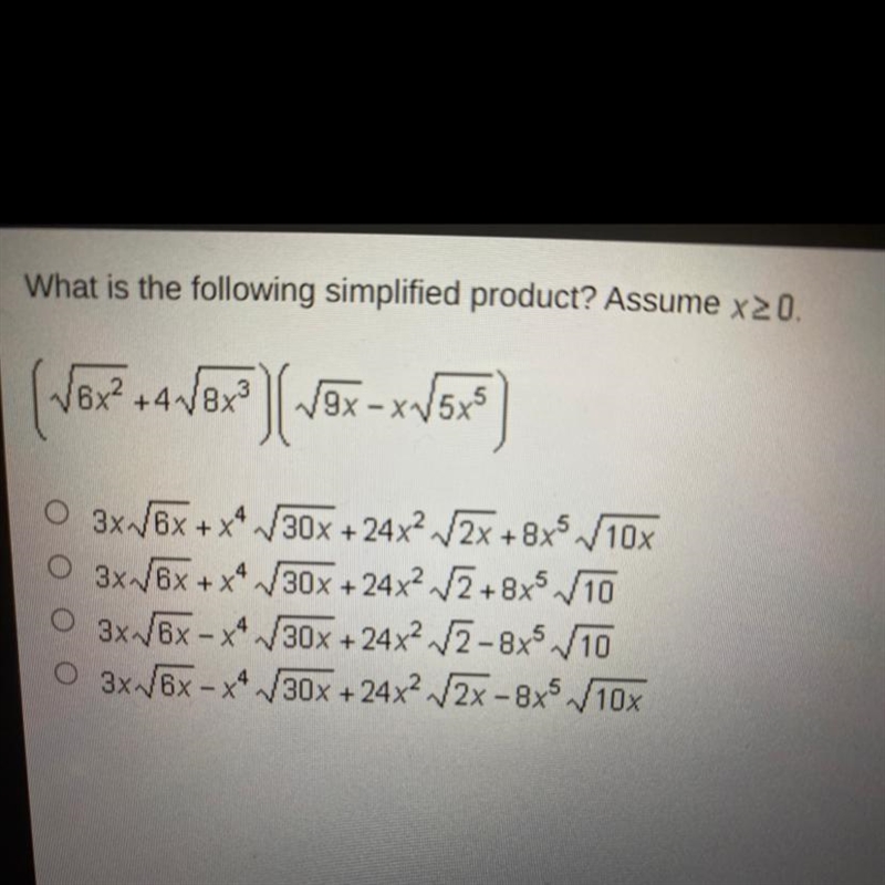 What is the following simplified product? Assume x 0. (sqrt6x^2+4sqrt8x^3)(sqrt9x-example-1