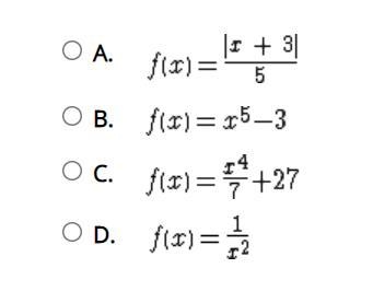 Select the correct answer. Which function has an inverse function?-example-1