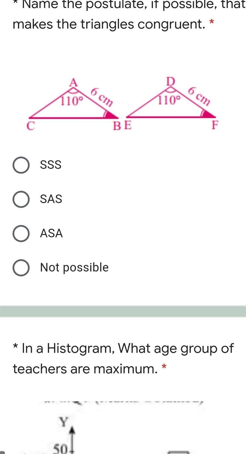 Name the postulate, if possible, that makes the triangles congruent. *​-example-1