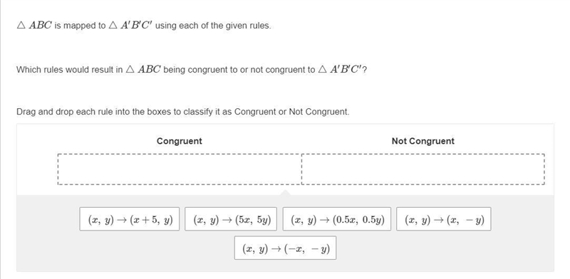 △ABC is mapped to △A′B′C′ using each of the given rules. Which rules would result-example-1