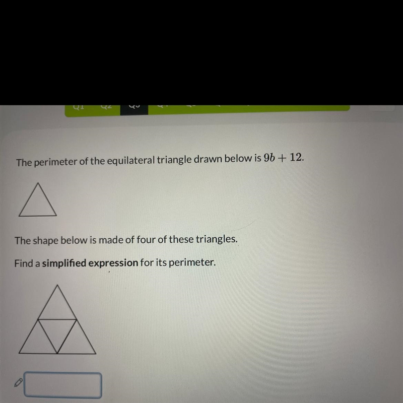 The perimeter of the equilateral triangle drawn below is 9b + 12. The shape below-example-1