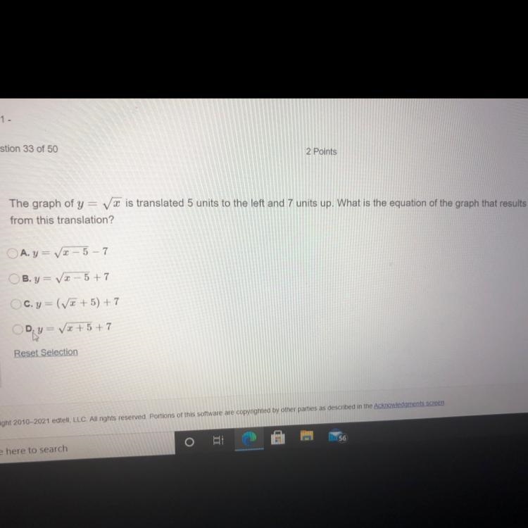 The graph of y = va is translated 5 units to the left and 7 units up. What is the-example-1