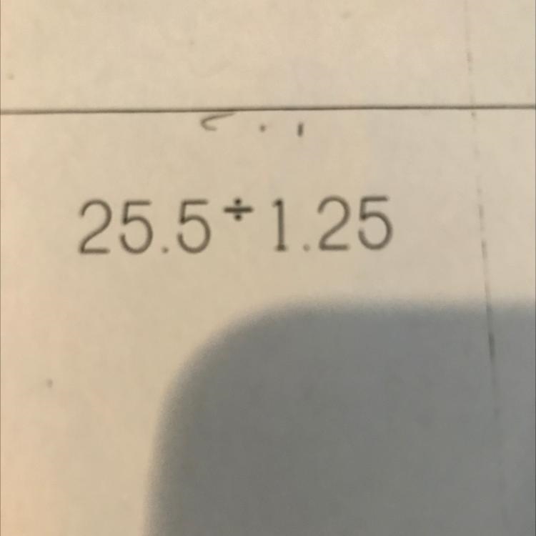 25.5 divided by 1.25-example-1