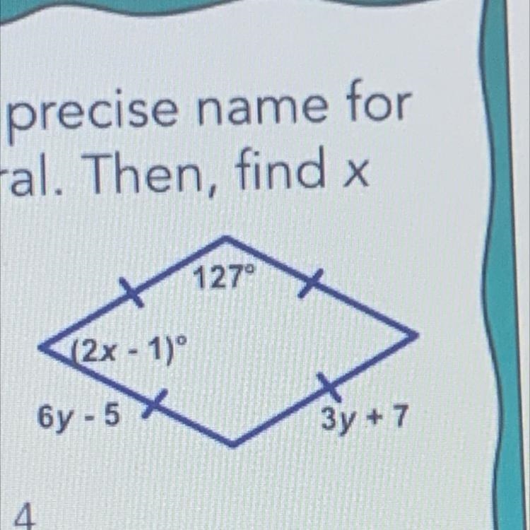 Give the most precise name for the quadrilateral. Then, find x and y. a) square x-example-1