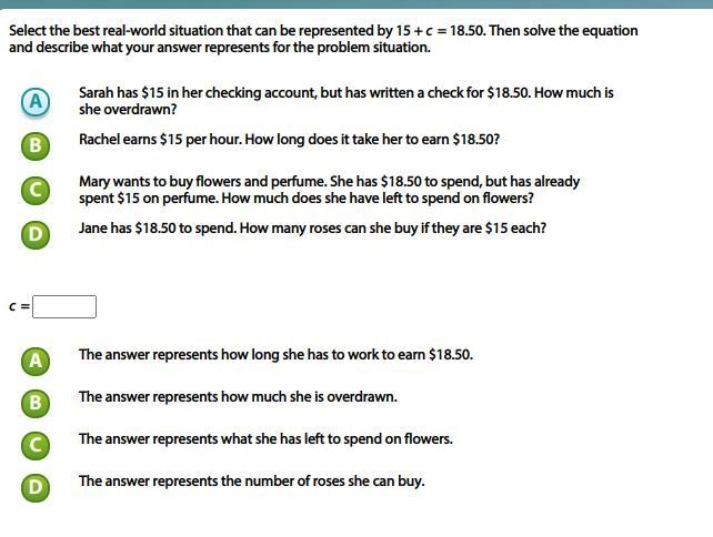 Select the best real-world situation that can be represented by 15 + c = 18.50. Then-example-1