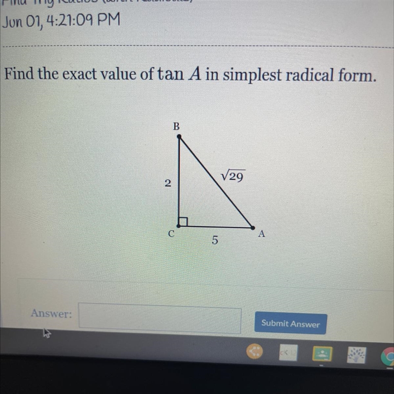 Find the exact value of tan A in simplest radical form-example-1