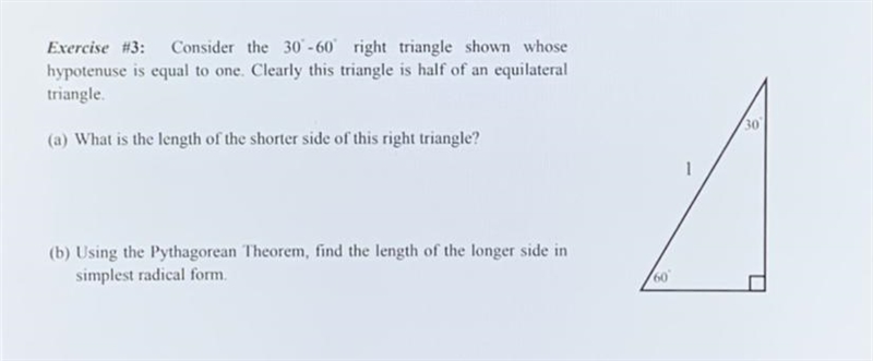 Consider the 30°-60° right triangle shown whose hypotenuse is equal to one. Clearly-example-1