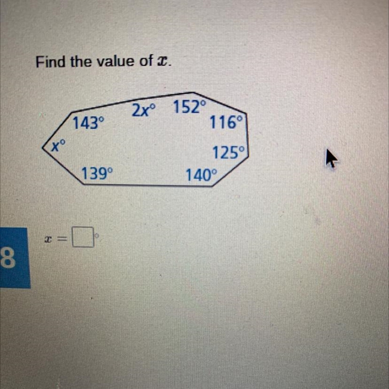 Find the value of x. 143 2x° 152 116° to 1259 140° 139°-example-1