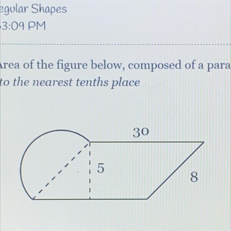 Find the Area of the figure below, composed of a parallelogram and one semicircle-example-1