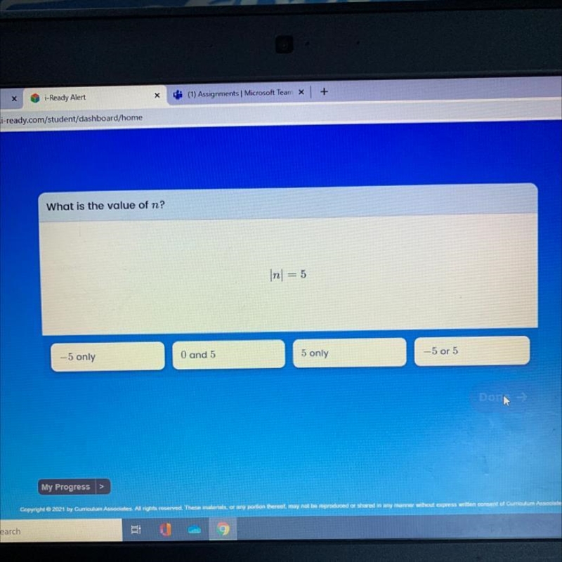 What is the value of n? n = 5 -5 only 0 and 5 5 only -5 or 5-example-1