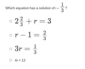 Which equation has a solution of r = 1/3-example-1