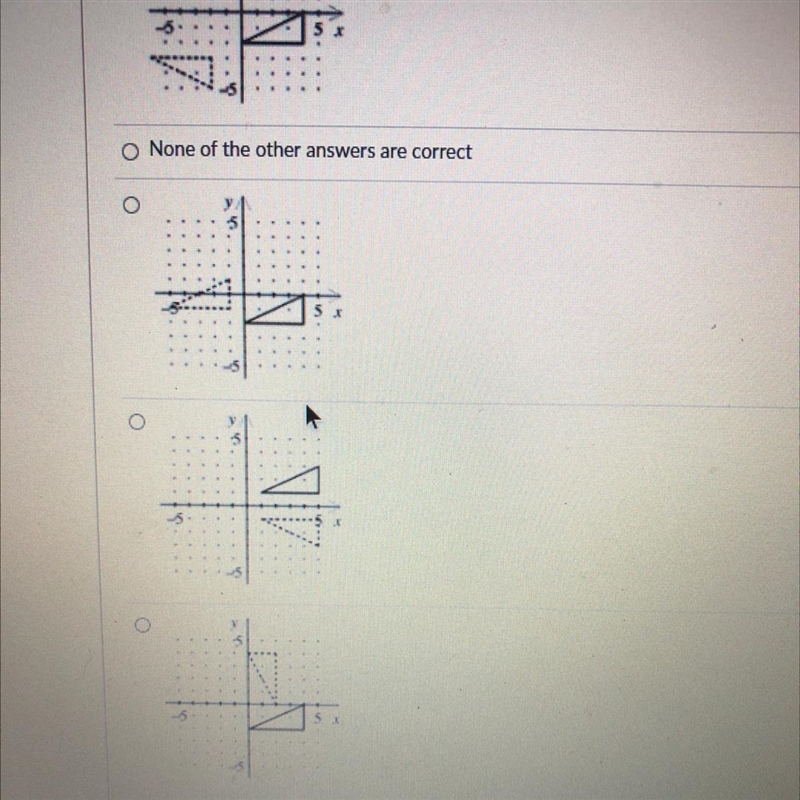 Which of the following shows a reflection of the triangle over the horizontal axis-example-1