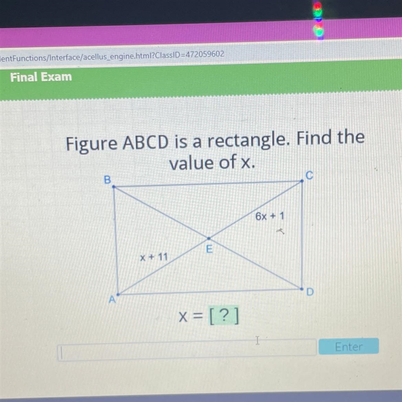 Figure ABCD is a rectangle find the value of X. X +11. 6X plusone￼￼-example-1