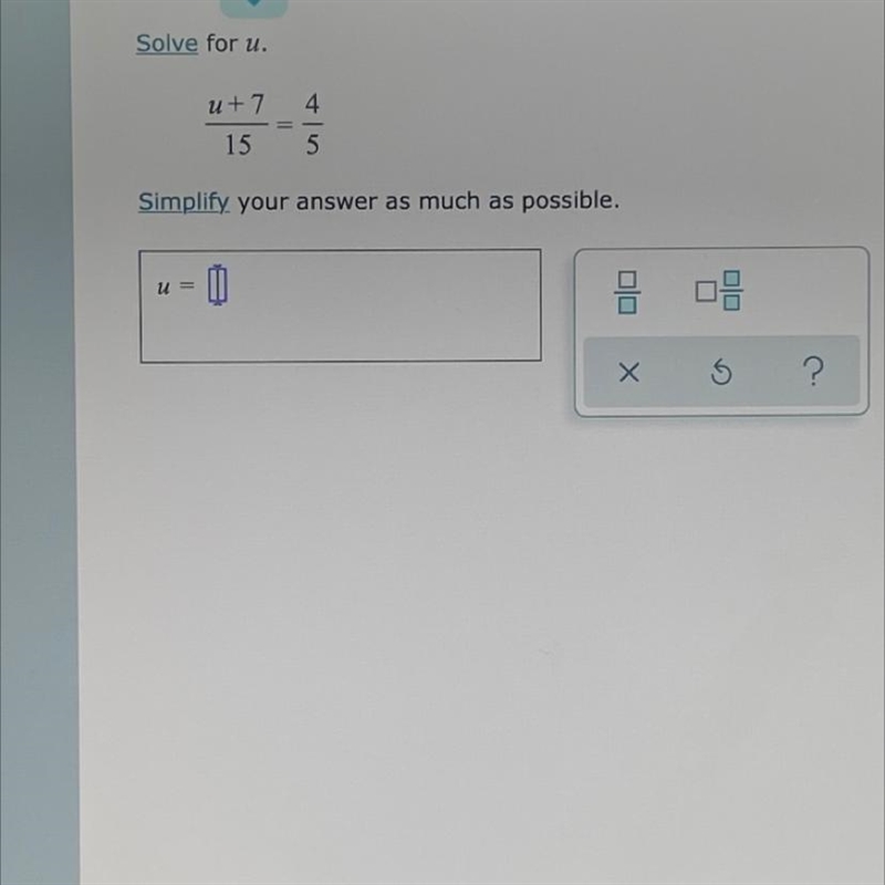 Help please ! solve for u and simplify the answer-example-1