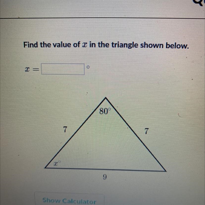 Find the value of x in the triangle shown below-example-1