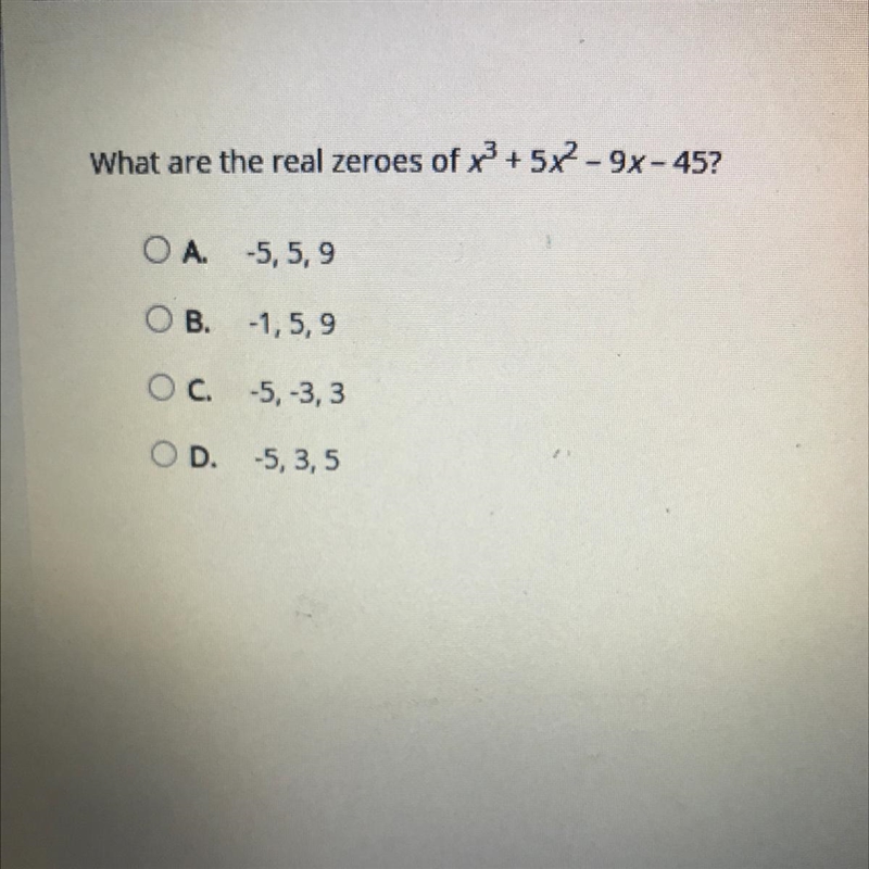 What are the real zeroes of x3 + 5X2 -9x - 45?-example-1