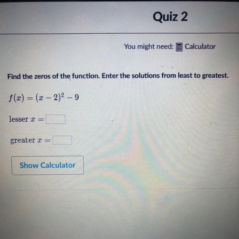 Find the zeros of fhe function. Enter the solutions from least to greatest. f(x)=(x-example-1