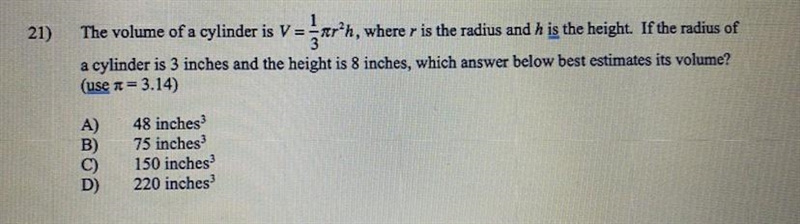 The volume of the cylinder is V=1/3r^2h, where r is the radius and h is the height-example-1