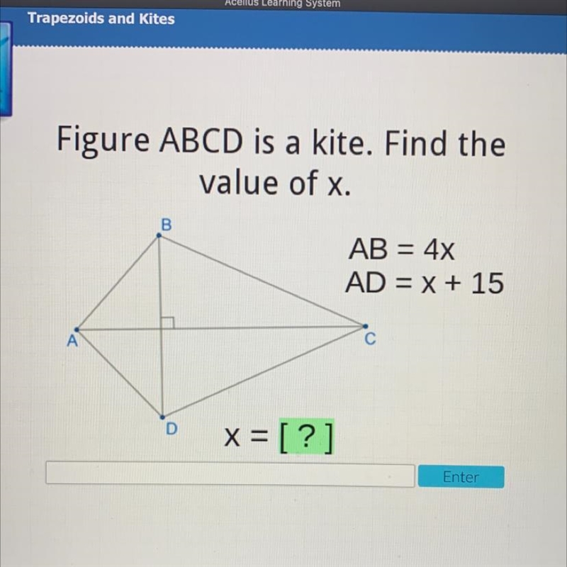 Figure ABCD is a kite. Find the value of x.-example-1