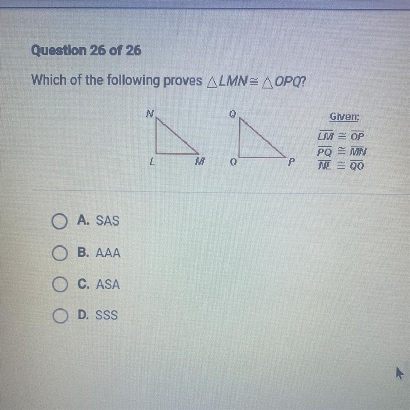 What are the following proof triangle LMN equals triangle OPQ-example-1