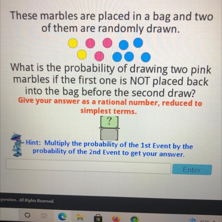 These marbles are placed in a bag and two of them are random drawn. 2 yellow, 3 pink-example-1