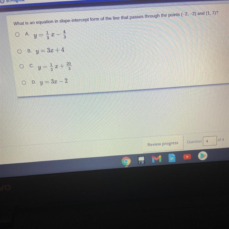 In Progress What is an equation in slope-intercept form of the line that passes through-example-1