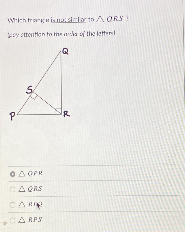 Which triangle isn't similar to QRS?-example-1