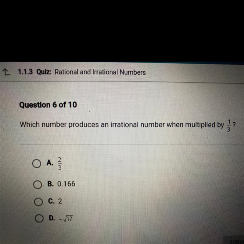 Which number produces an irrational number when multiplied by 1/3-example-1