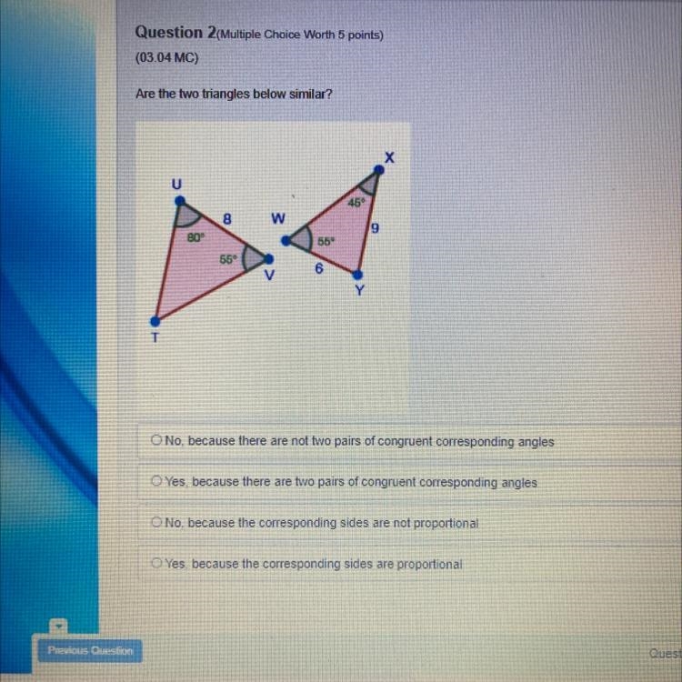 Are the two triangles below similar? U ВО 56 No because there are not to pairs of-example-1