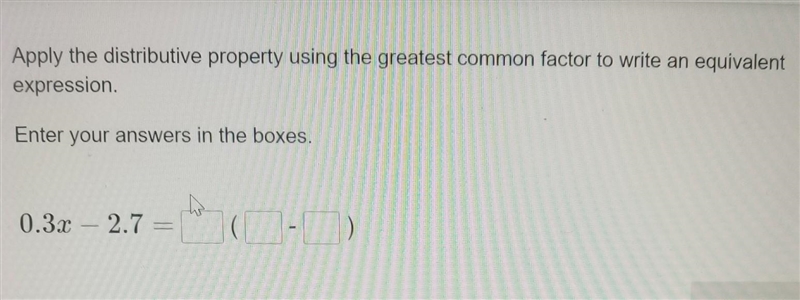 Apply the distributive property using the greatest common factor to write an equivalent-example-1