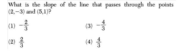 What is the slope of the line that passes through the points (2, -3) and (5, 1)-example-1