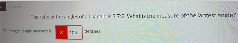 The ratio of the angles of a triangle is 3:7:2. What is the measure of the largest-example-1