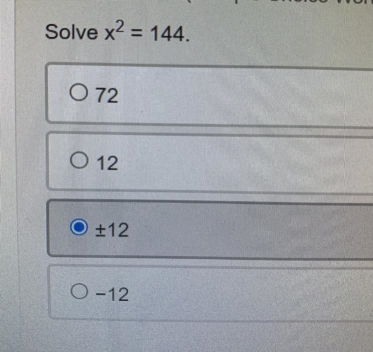 Solve x2 = 144. O 72 O 12 +12 O-12-example-1