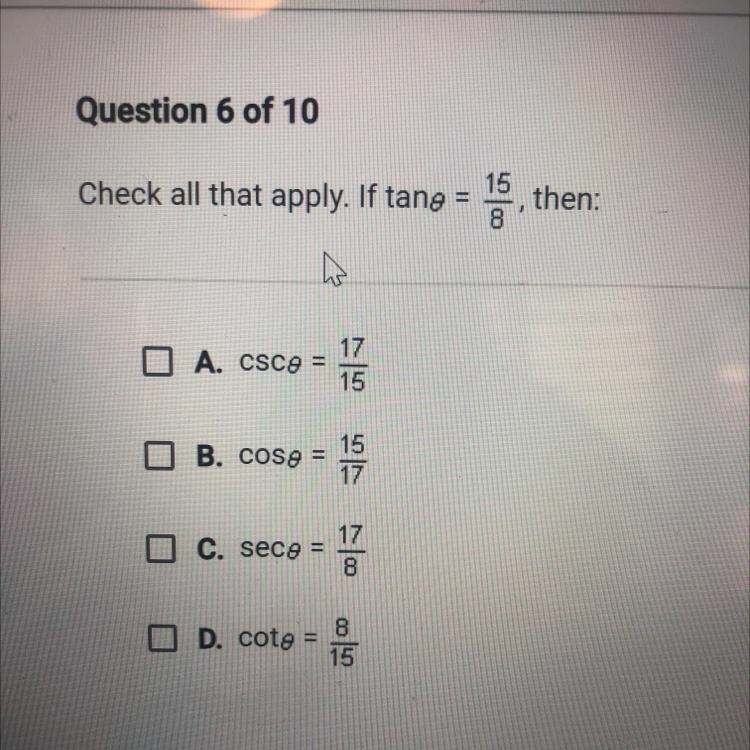 Check all that apply. If tano =15/8 then:-example-1