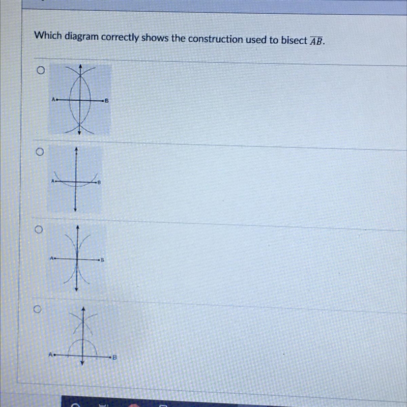 Which diagram correctly shows the construction used to bisect AB-example-1