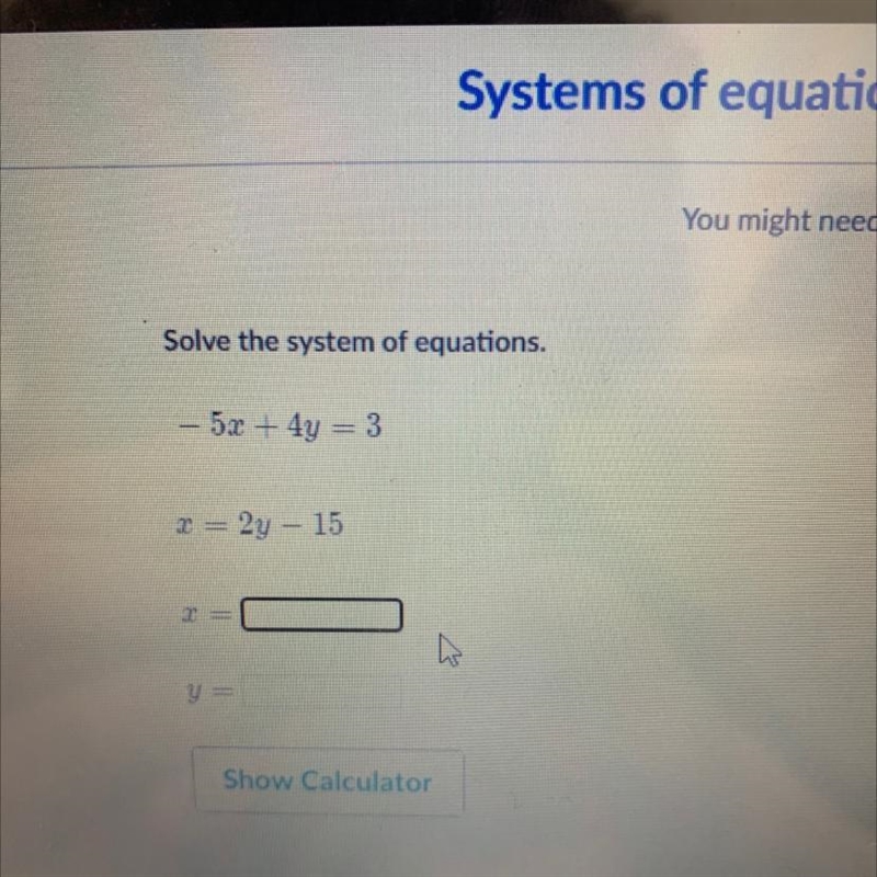 Negative 5x plus 4y equals 3 i need x and y please-example-1