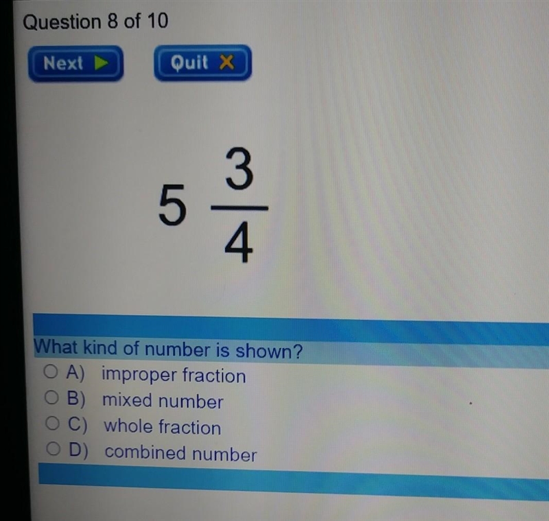 3 5 4 What kind of number is shown? OA) improper fraction OB) mixed number OC) whole-example-1