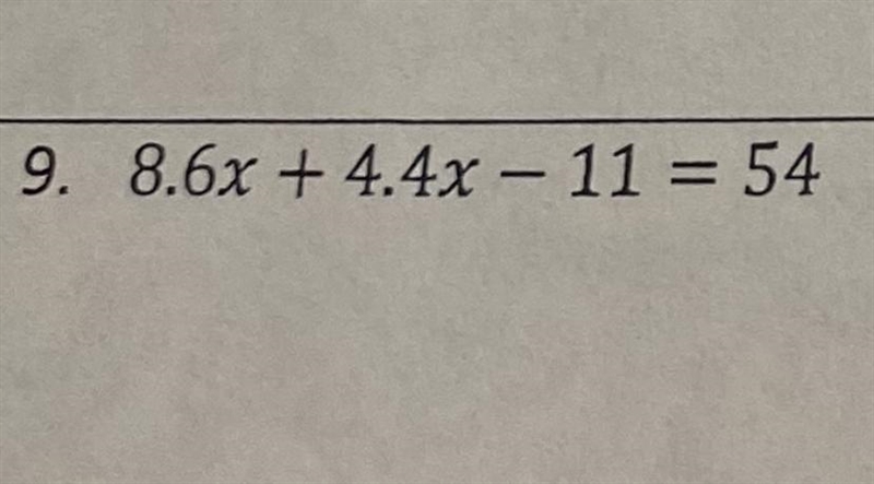 8.6+4.4-11=54 what is x?-example-1